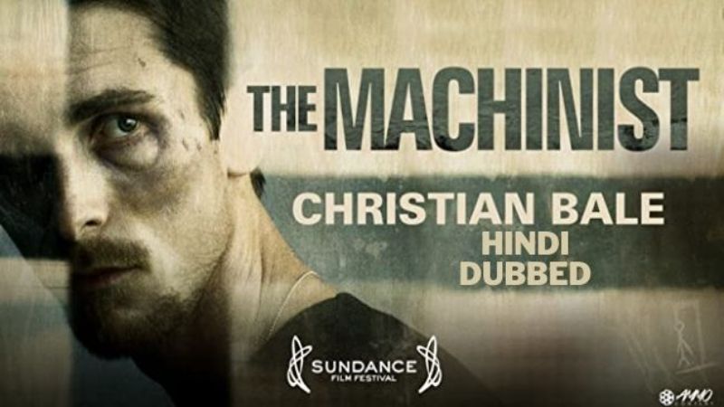 The Machinist 2004 in Hindi