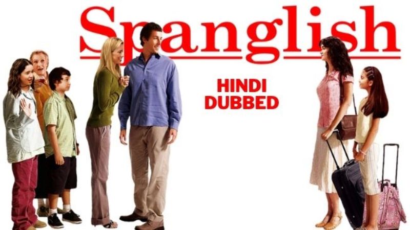 Spanglish 2004 in Hindi